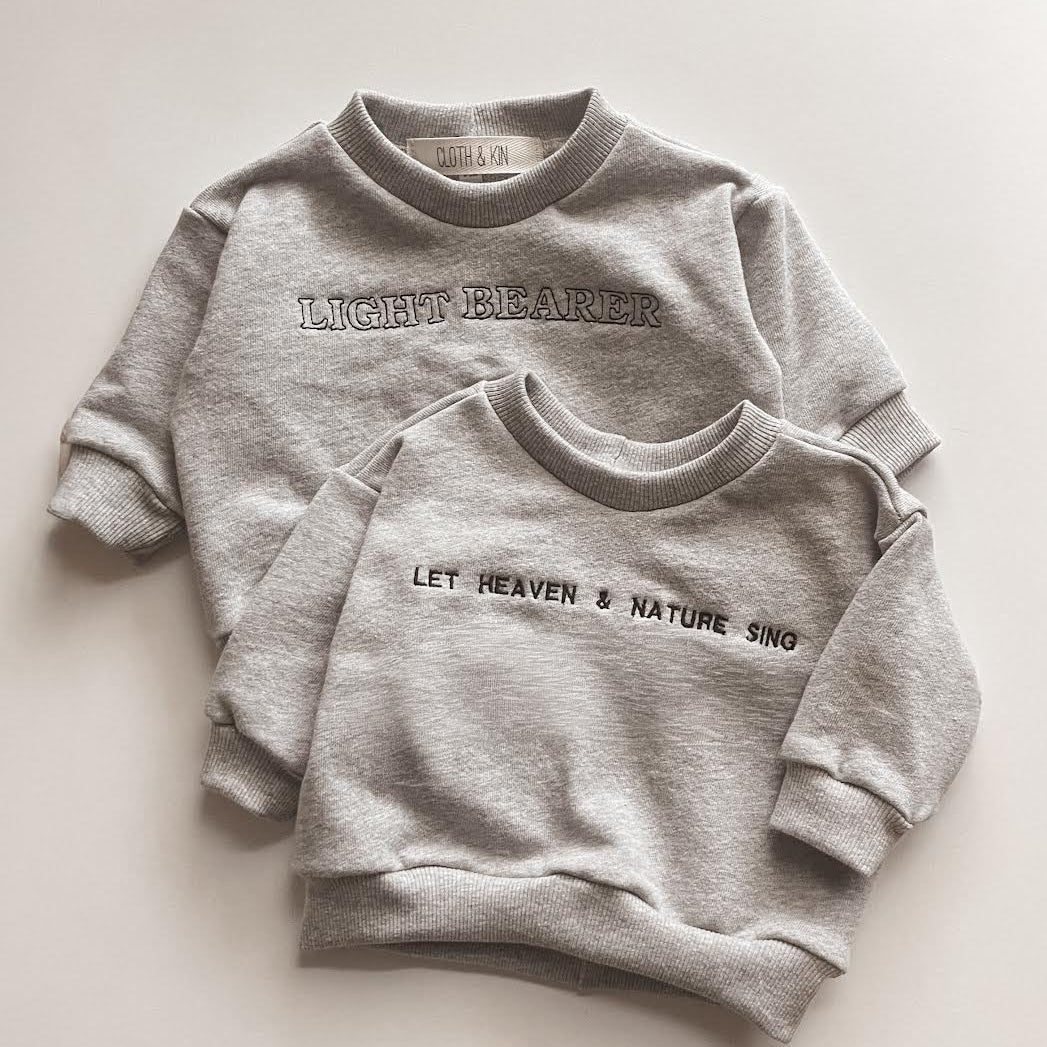 . Let Heaven & Nature Sing Crewneck